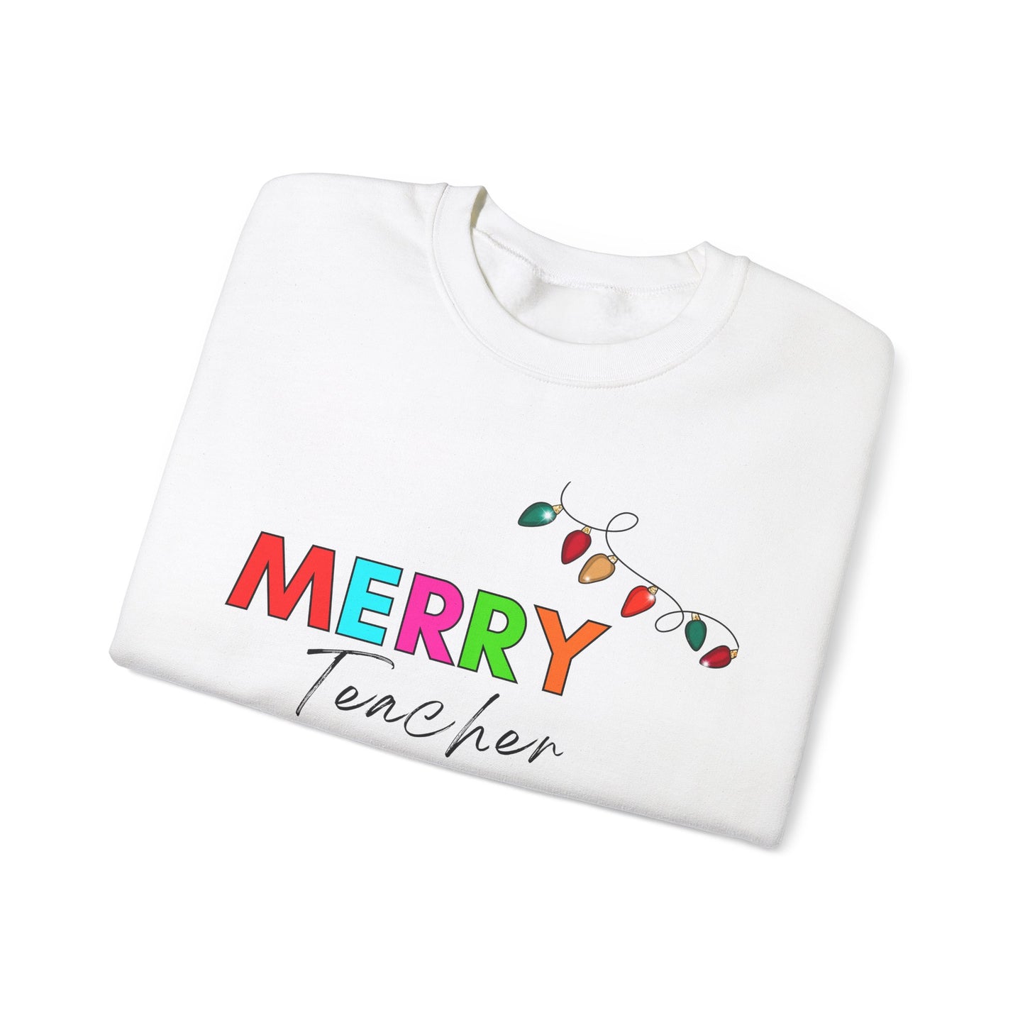 "Merry Teacher Bright Students" Sweatshirt