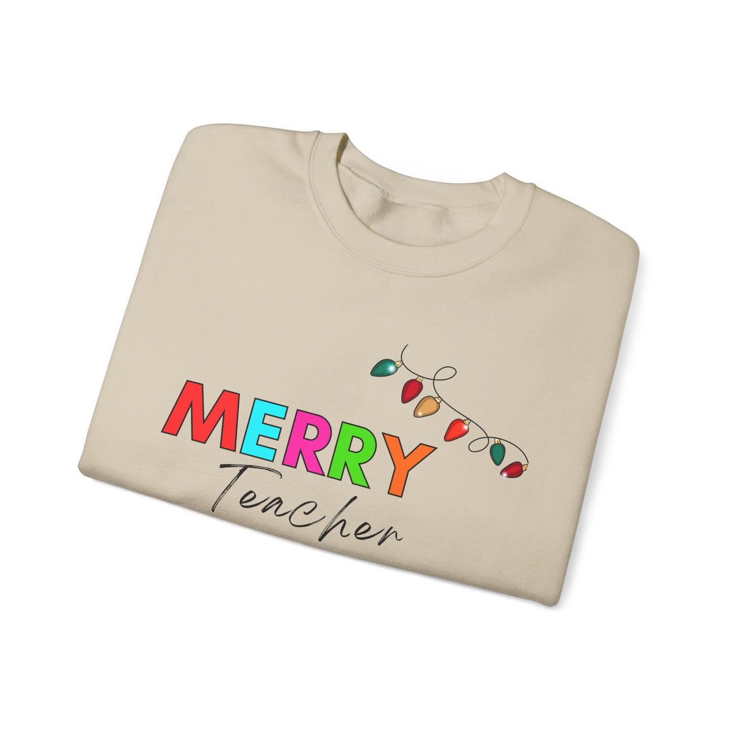 "Merry Teacher Bright Students" Sweatshirt