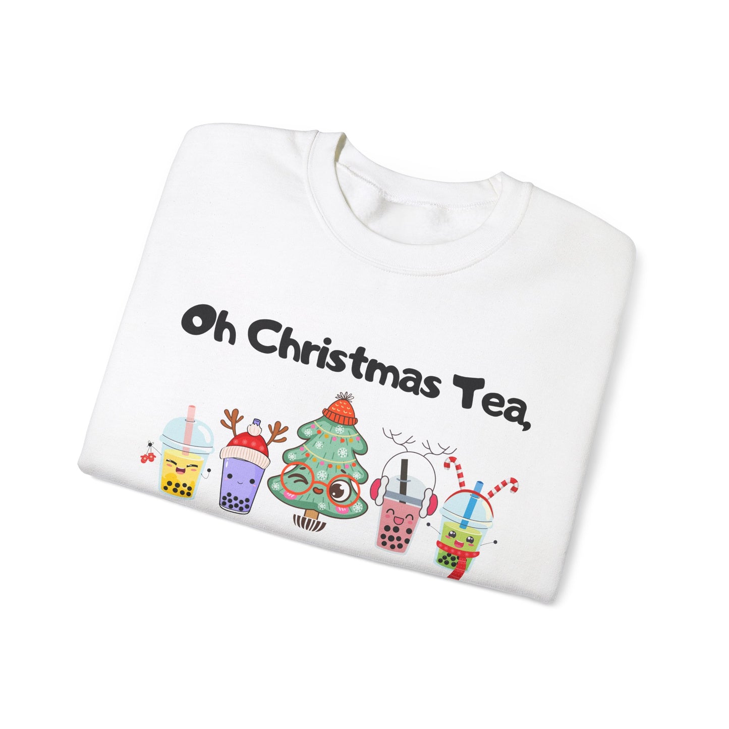 "Oh Christmas Tea, Oh Christmas Tea!" Sweatshirt