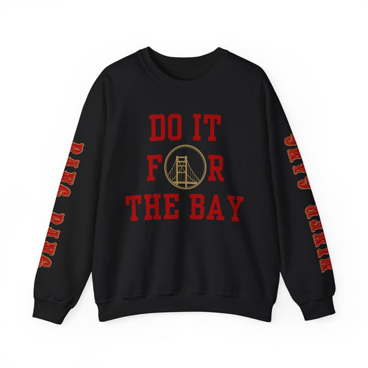 "Do it for the Bay" Unisex Sweatshirt