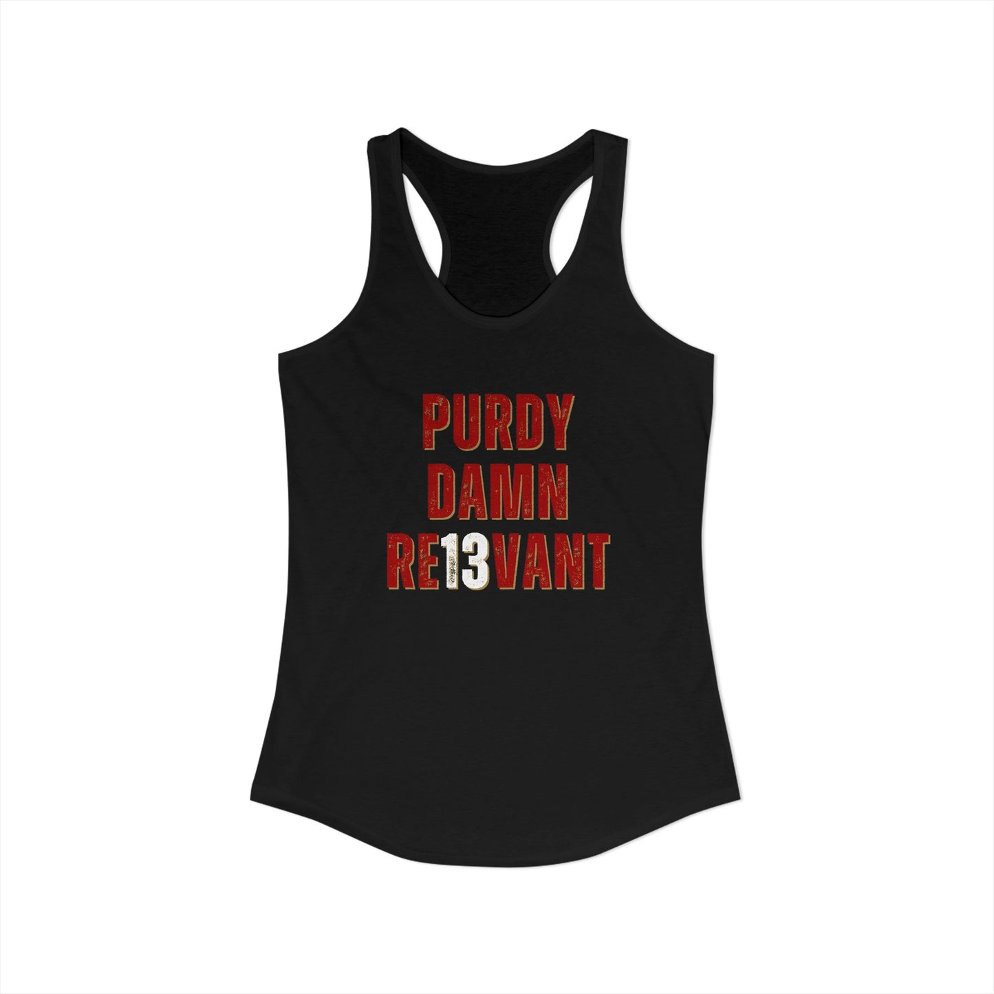 "Purdy Damn Re13vant" Racerback Tank Top