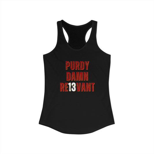 "Purdy Damn Re13vant" Racerback Tank Top