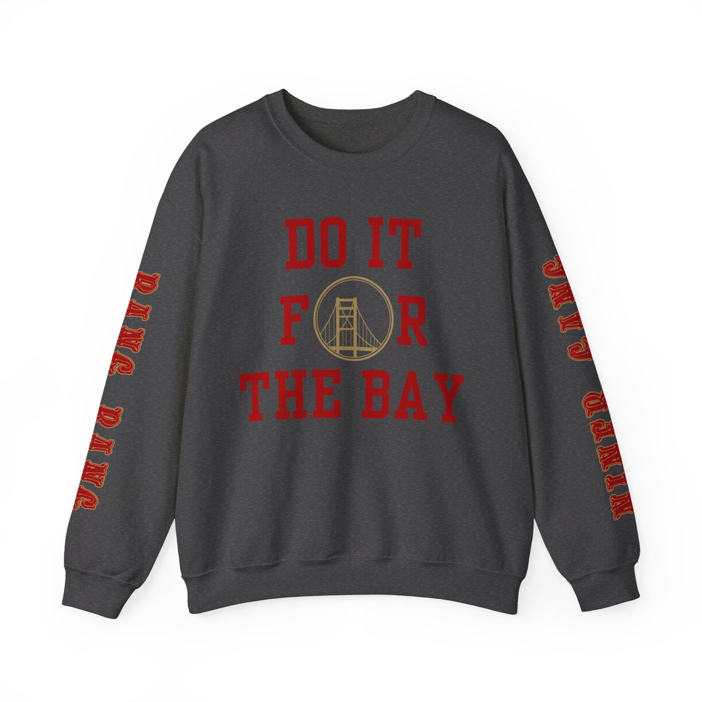 "Do it for the Bay" Unisex Sweatshirt