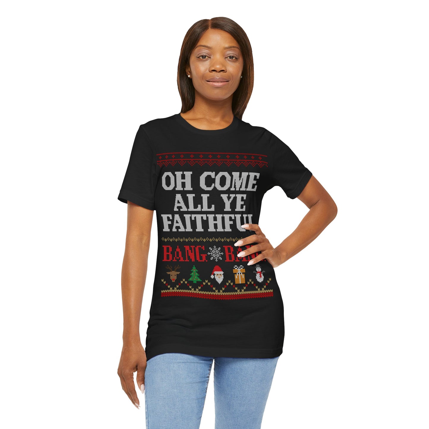 Oh Come All Ye Faithful Unisex Shirt