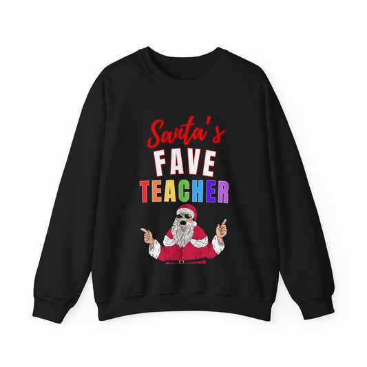 "Santa's Fave Teacher" Sweatshirt