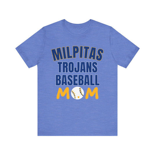 "Milpitas Trojans Baseball Mom" Unisex Shirt