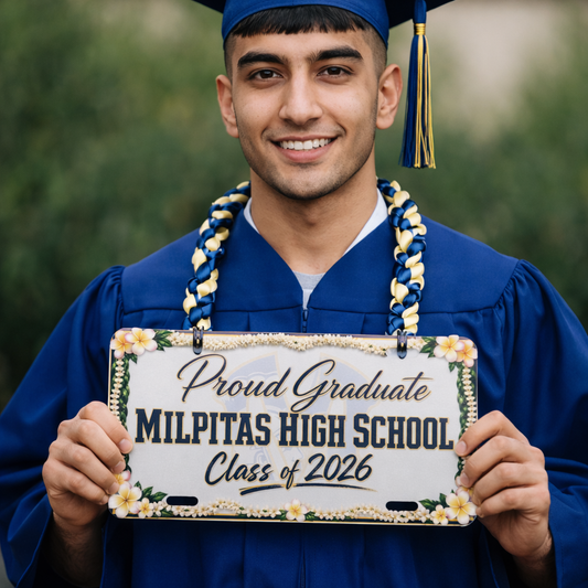 Proud Graduate Milpitas High School Class of 2026 License Plate