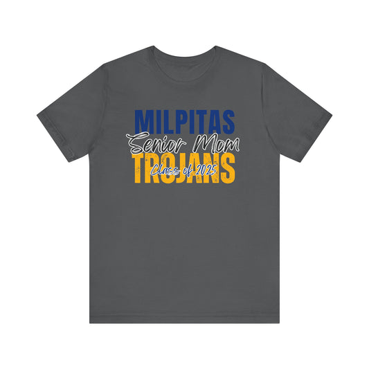 "Milpitas Trojans Senior Mom" Unisex Shirt