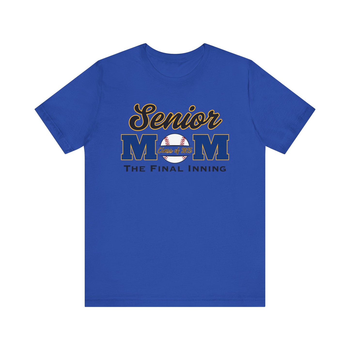 "Senior Baseball Mom The Final Inning" Unisex Shirt