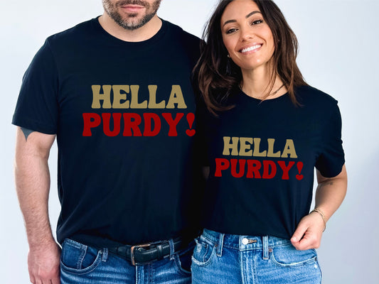 "Hella Purdy" Unisex Shirt