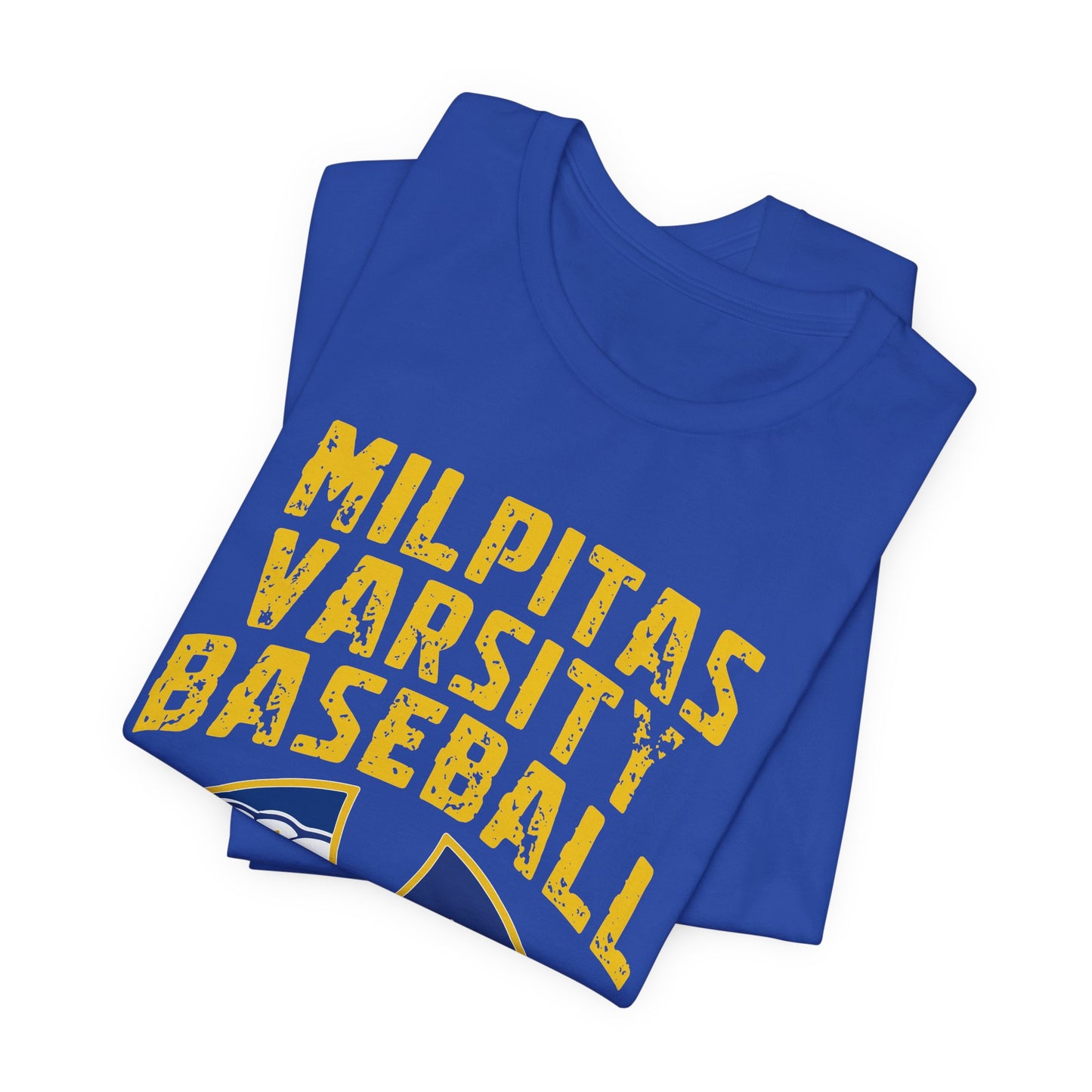 "Milpitas Varsity Baseball 6" Unisex Shirt