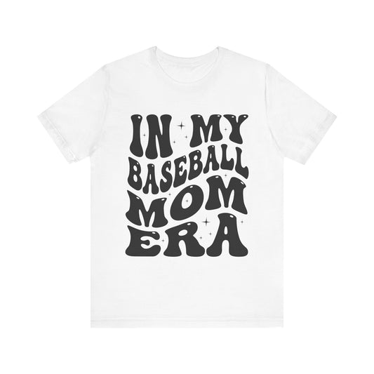 "In My Baseball Mom Era" Unisex Shirt