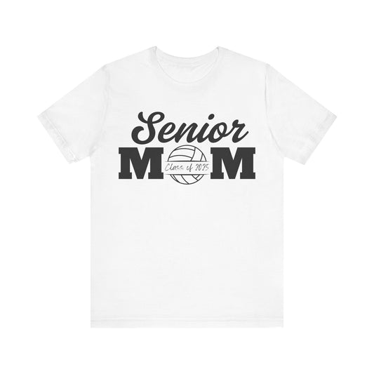 "Senior Volleyball Mom Class of 2025" Unisex Shirt