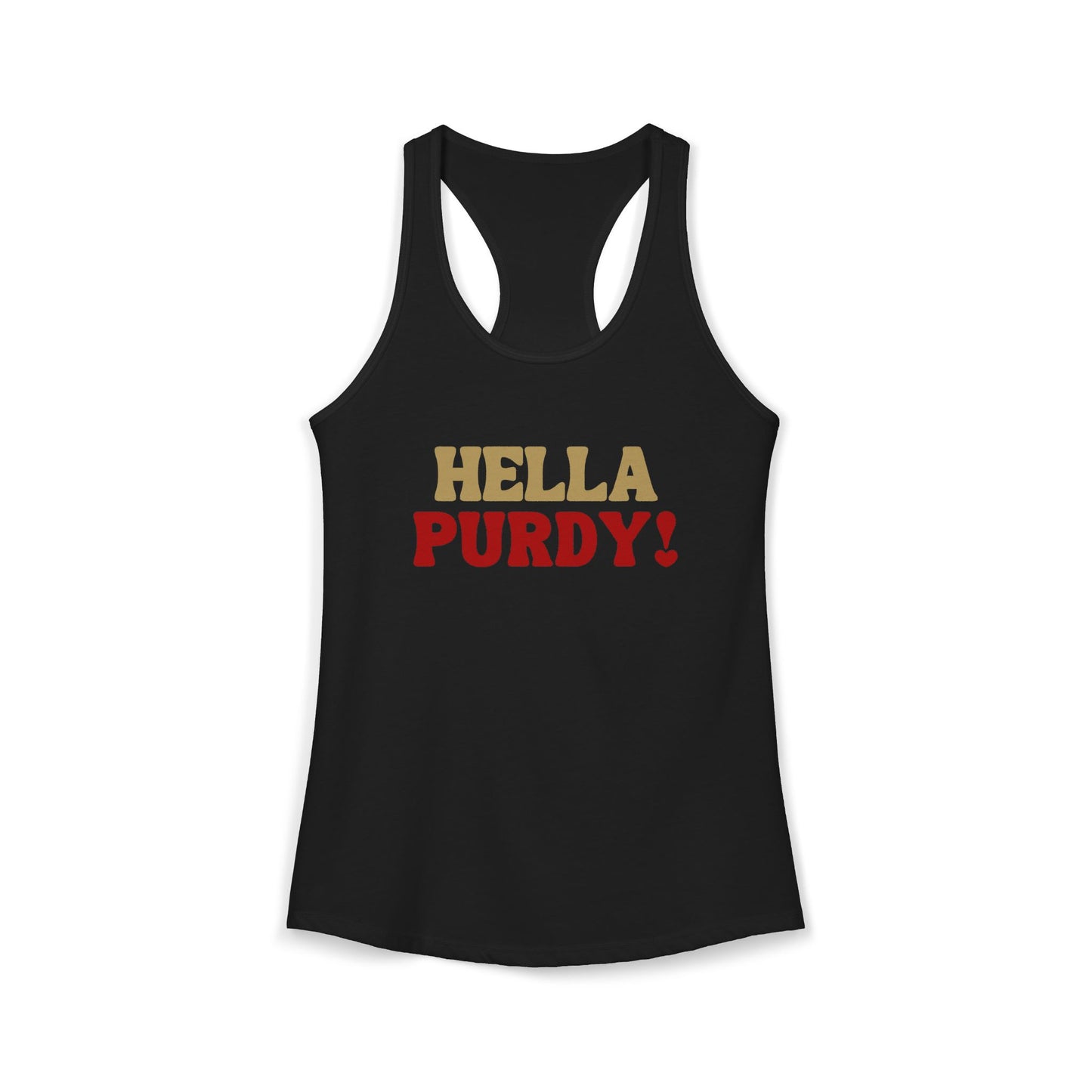 "Hella Purdy" Racer Back Tank Top