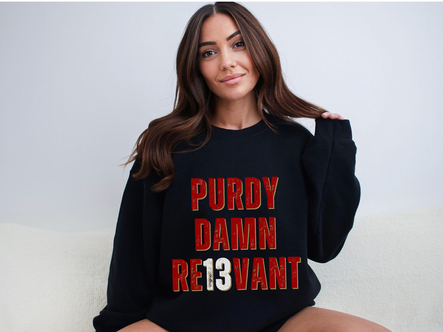 "Purdy Damn Re13vant" Unisex Sweatshirt