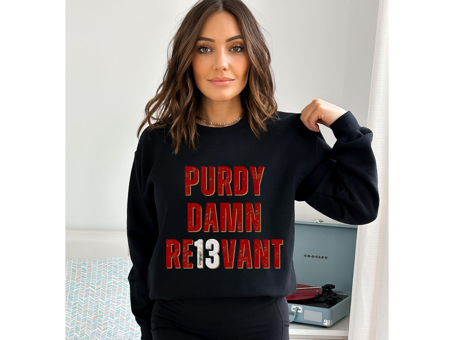 "Purdy Damn Re13vant" Unisex Sweatshirt